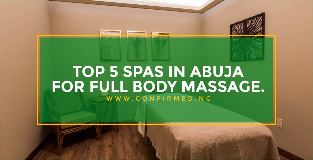 Top 5 Spas In Abuja For Full Body Massage 6376